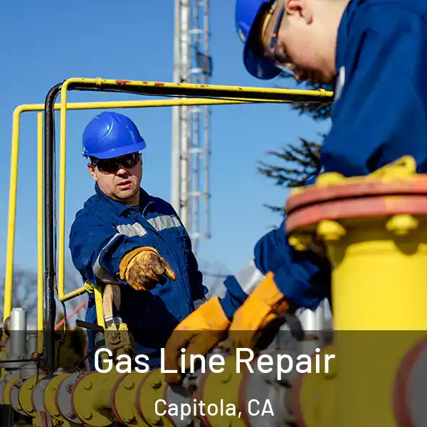  Gas Line Repair Capitola, CA