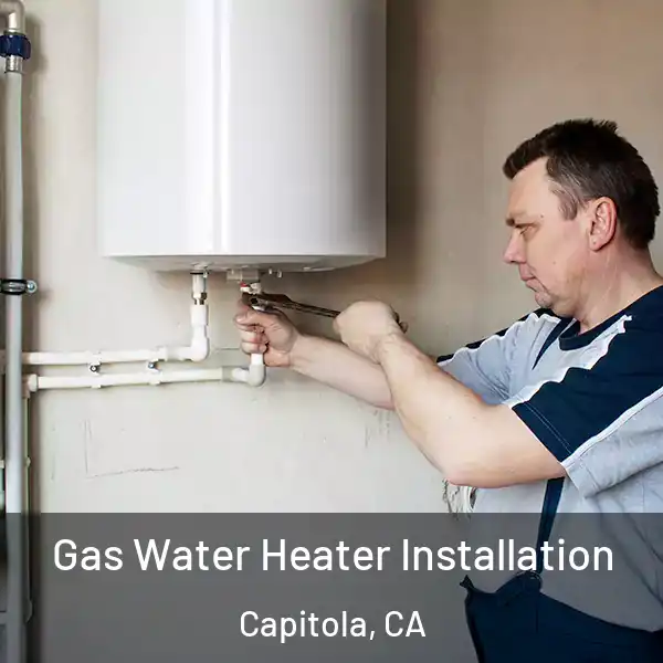  Gas Water Heater Installation Capitola, CA