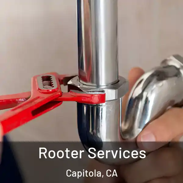  Rooter Services Capitola, CA