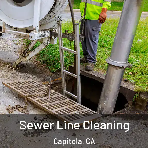  Sewer Line Cleaning Capitola, CA