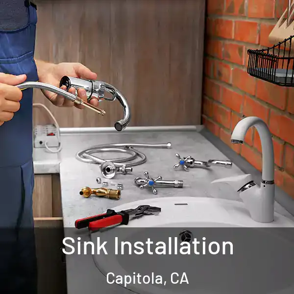  Sink Installation Capitola, CA